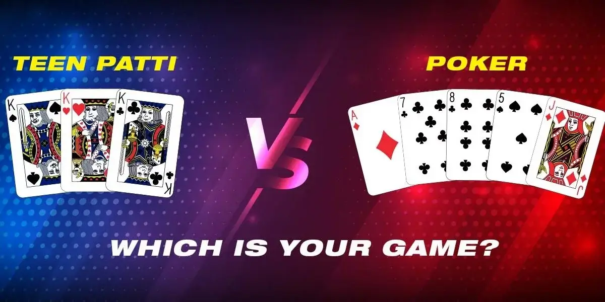 Teen Patti versus Poker what should you play online in India